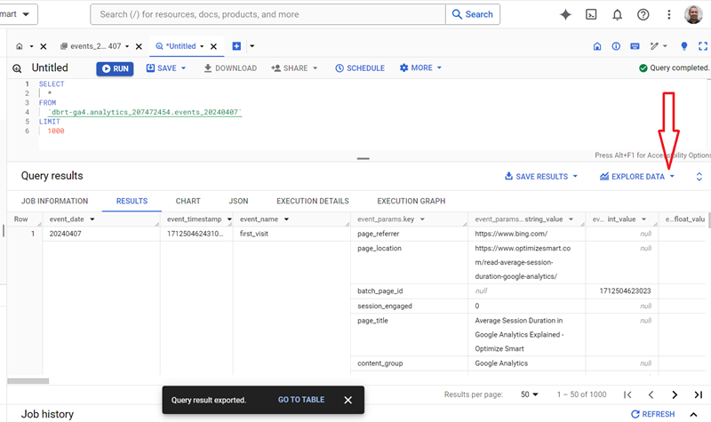 Understanding the BigQuery User Interface 68 Click on the ‘EXPLORE DATA button