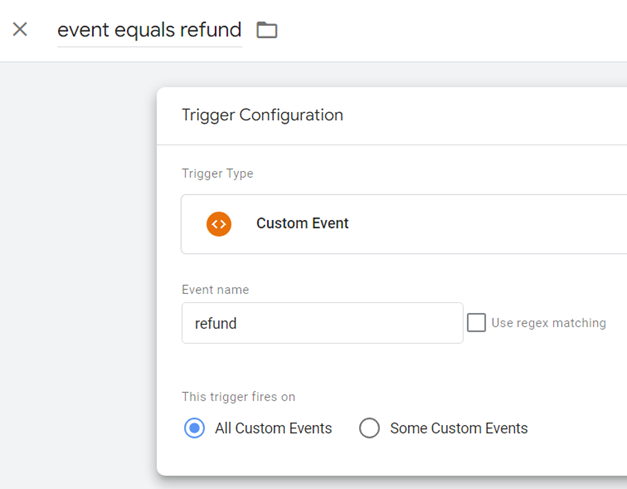 Tracking Refunds in GA4 Trigger configuration