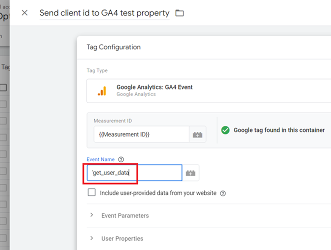 Type ‘get user data‘ in the ‘Event Name‘ text