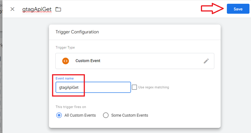 Type ‘gtagApiGet‘ in the ‘Event Name text